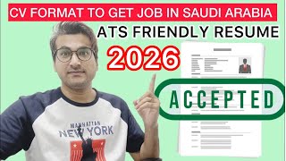 CV Tips 2026 | How to Make CV for Jobs in Saudi Arabia | Best CV Format for KSA Jobs (ATS Friendly)