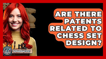 Are There Patents Related To Chess Set Design? - The Board Game Xpert