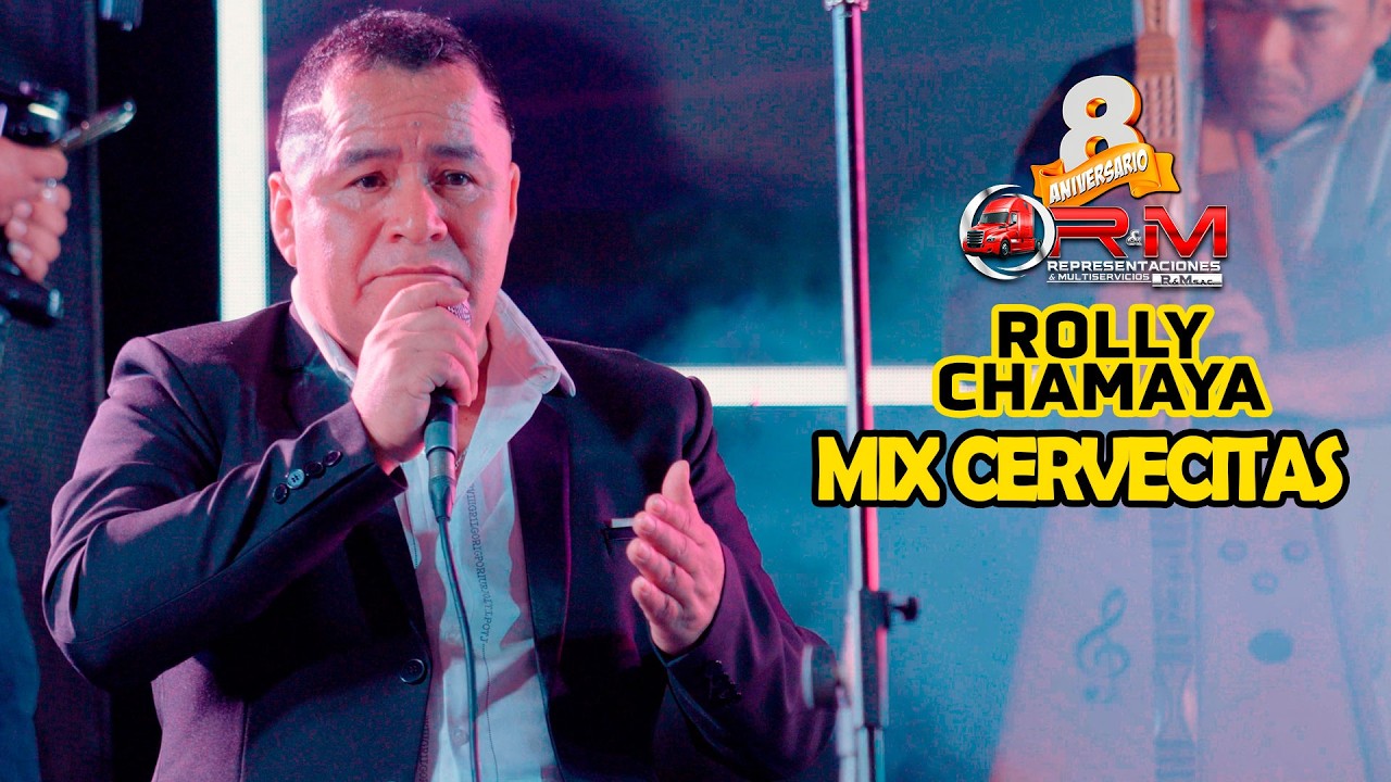 Rolly Chamaya - MIX CERVECITAS  - 8 Aniv. RYM Lima Perú