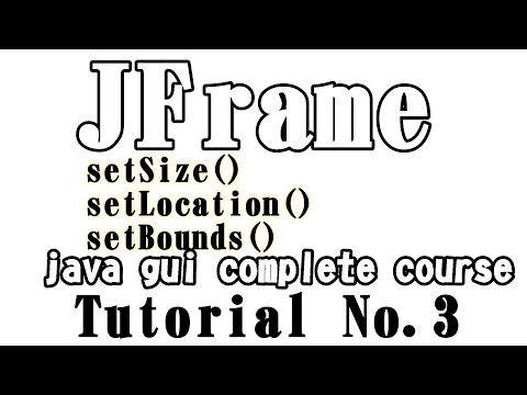 Java Gui-Swing (Hindi) 003 _ JFrame 02 _ How to set Size and Location of JFrame