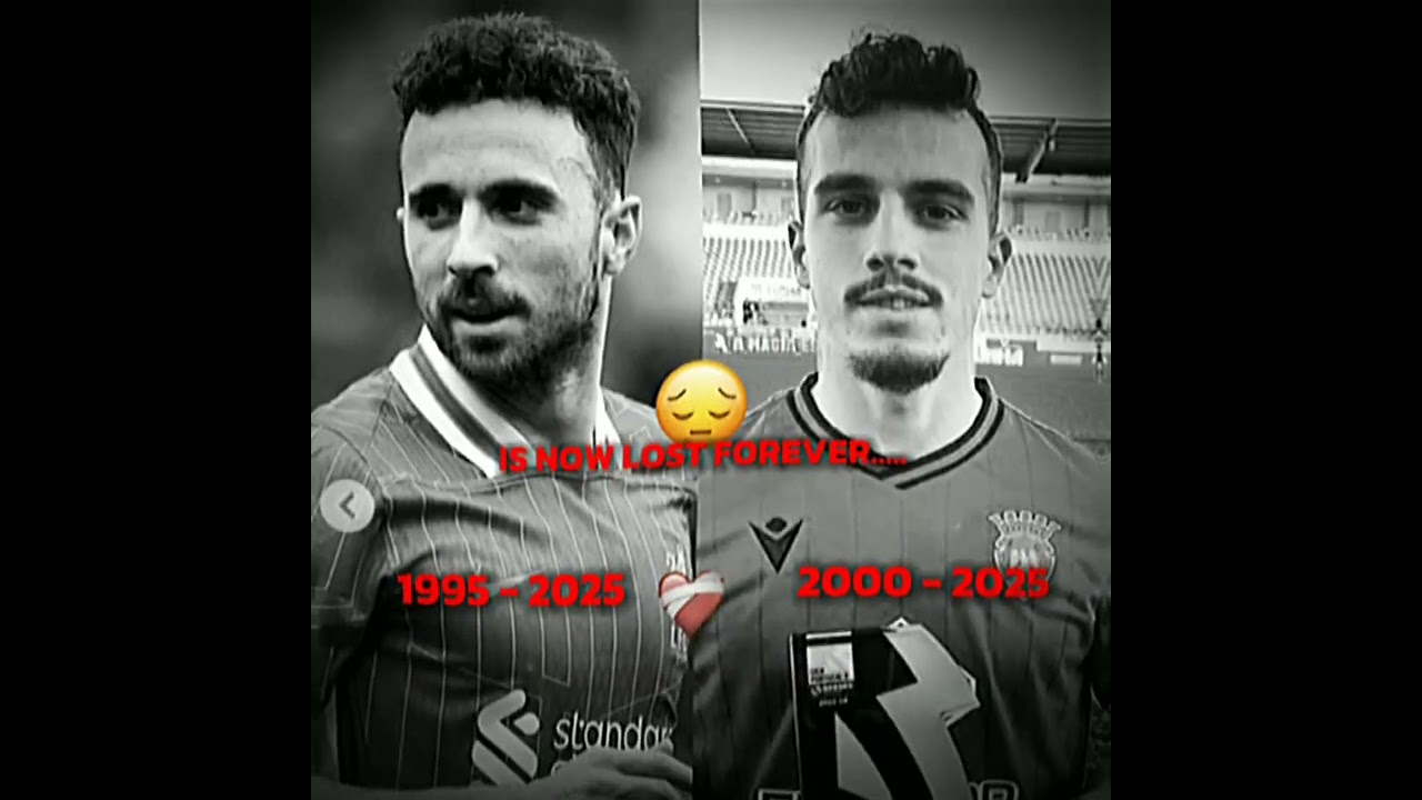 We will miss you diogo jota and andre Silva R.I.P🕊️😭