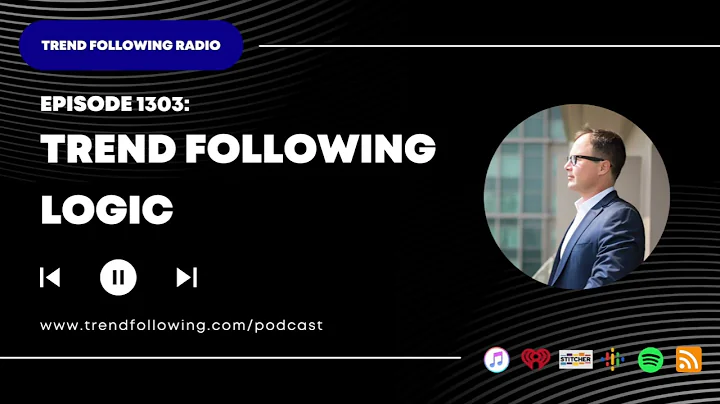 Ep. 1303: Trend Following Logic with Michael Covel on Trend Following Radio