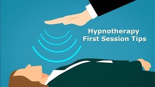 Hypnotherapy First Session Tips