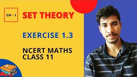 Sets class 11maths | Exercise 1.3 | Subsets | power set | intervals | universal set |