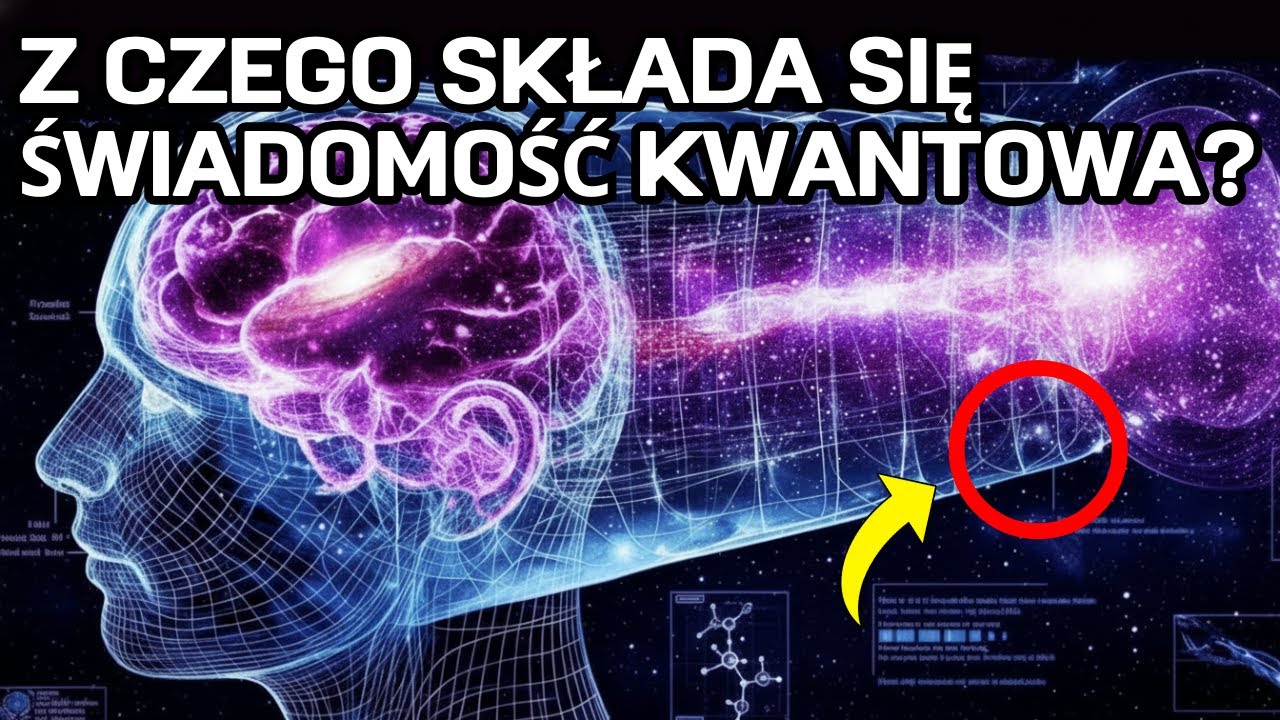 Czego Składa Się Świadomość Kwantowa? | Nauka do Snu