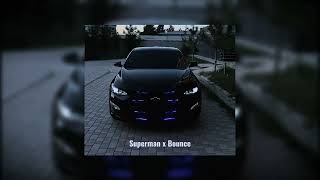 Superman x Bounce