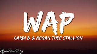 Cardi B - WAP (Lyrics) feat. Megan Thee Stallion