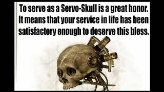 Life as a Servo Skull | A Warhammer 40k Meme Dub