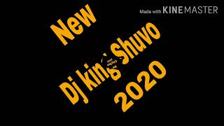 Dj king Shuvo New Song Papi papi Dj 2020