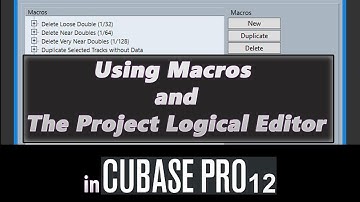 Using the Project Logical Editor in Cubase 12
