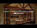 The benefits of using a watercooled wine cellar unit vs aircooled system
