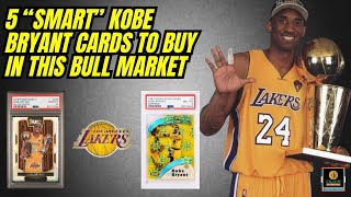 These 5 Kobe Bryant Cards Have Not Exploded in 2025 - YET!