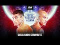 🔴 [Watch In HD] ONE Championship: COLLISION COURSE II