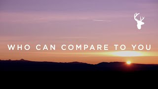 Who Can Compare To You (Official Lyric Video) - Matt Stinton | We Will Not Be Shaken chords