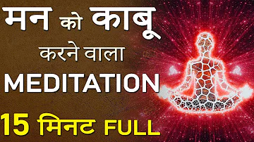Beginners Meditation for Peace of Mind in Hindi | Inner Peace MEDITATION Full Self Healing Om Shanti