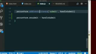 Day 3 - Morning, part 4: addEventListener vs. onsubmit - XTBC 2017 Session 2
