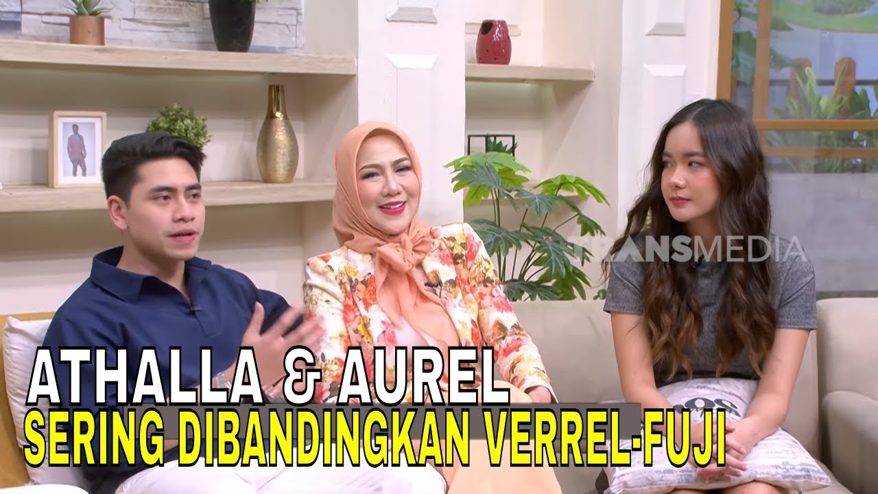 Kisah Cinta Athalla & Aurel dan Tanggapan Dibandingkan Dengan Verrel-Fuji | FYP (07/08/25) Part 2