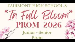 Grand March of FHS - Junior / Senior Prom 2026 - "In Full Bloom"