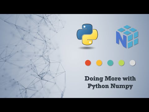 Course Introduction : Doing more with Python Numpy