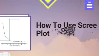 Scree Plot / Scree Test