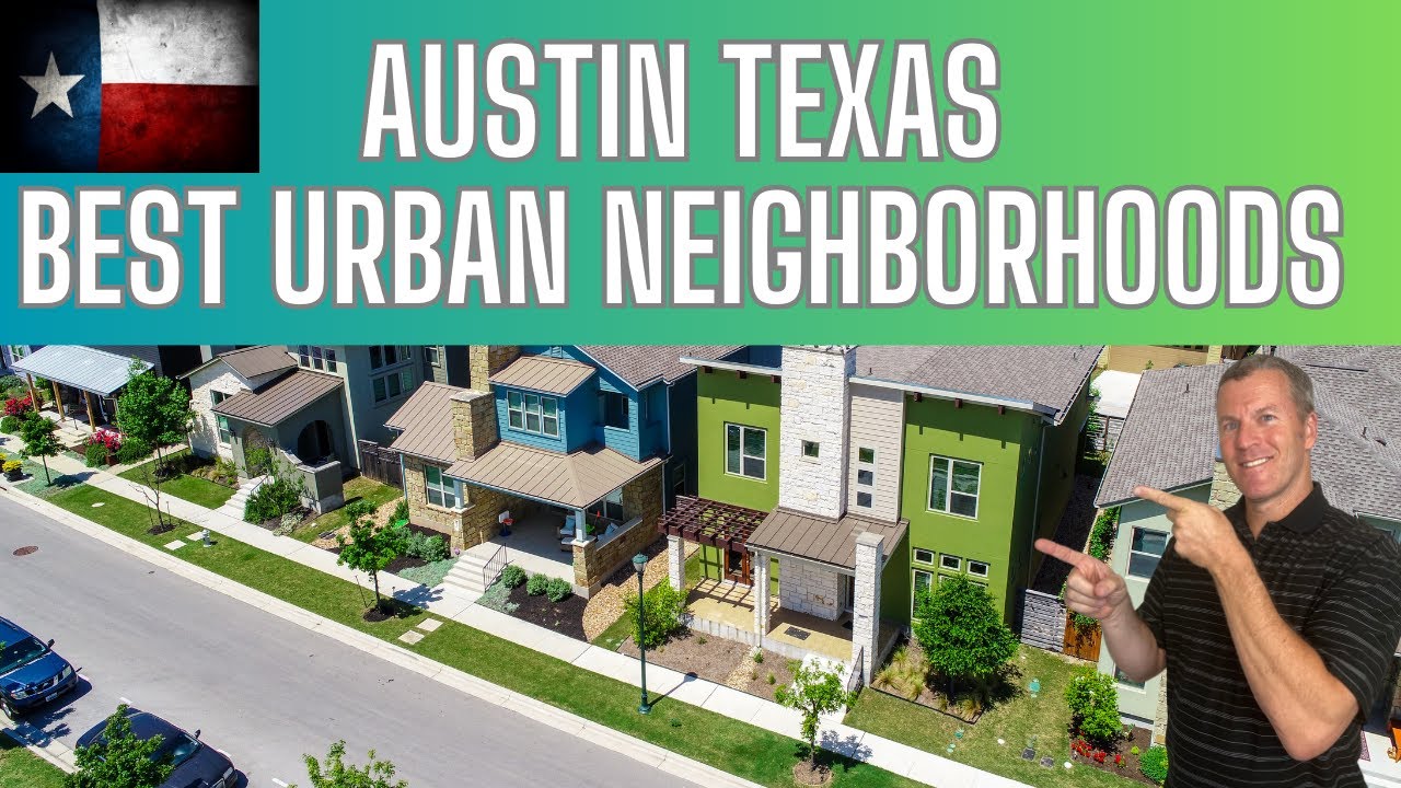 Living in Austin | Best neighborhoods in Austin Texas | Suburbs of ...