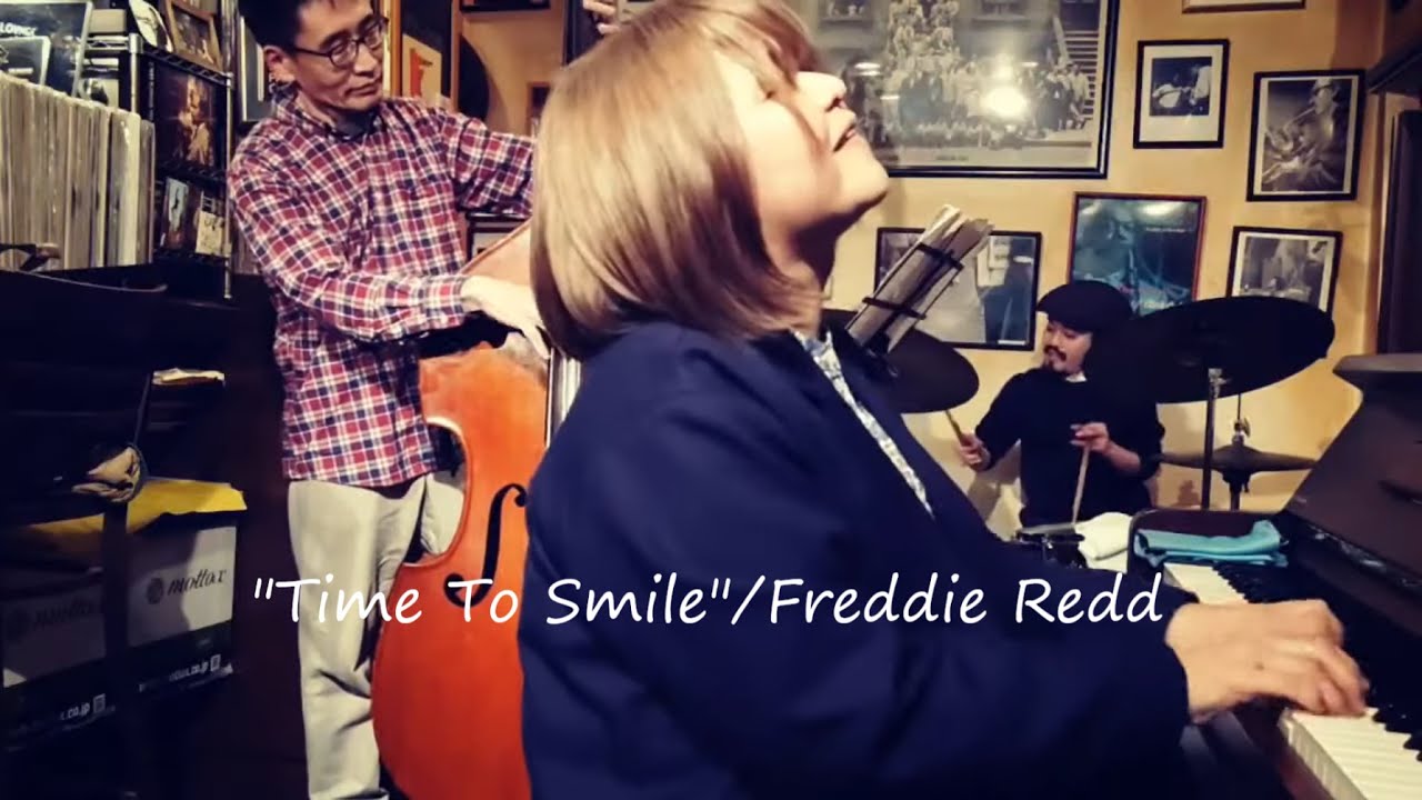 Time To Smile(Freddie Redd)/竹内亜里紗3