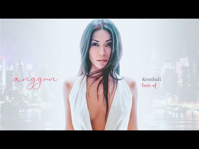 Anggun C Sasmi - Kembali