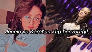 Jennie ve Karol'un klip benzerliği!