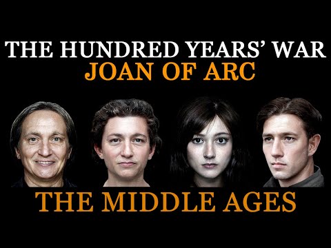 The Hundred Years&rsquo; War - Joan of Arc - Henry V - Charles VI-VII - Real Faces