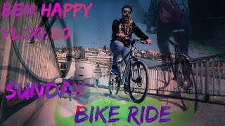 Ben Happy Vlog #80   Sunday Bike Ride