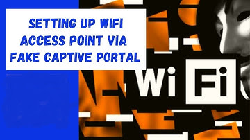 Setting up an Access Point with a Fake Captive Portal #souravbag #tekkrescue