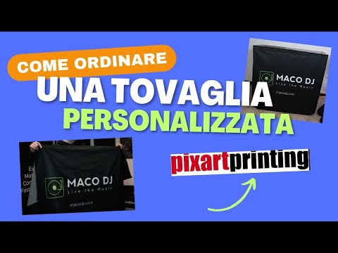 Come ordinare una tovaglia personalizzata su PIXARTPRINTING 