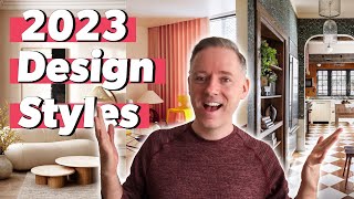 2023 Interior Design Styles That Are Driving ALL the Trends!