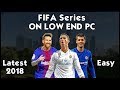 How To Run FIFA Series Low End PC | 2018 | 4GB RAM | HiteshKS