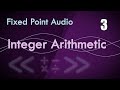 3. Integer Arithmetic - Audio Number Formats