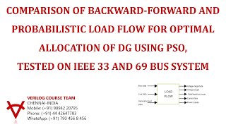Full COMPARISON OF BACKWARD FORWARD AND PROBABILISTIC LOAD FLOW FOR OPTIMAL ALLOCATION OF DG USING PSO Update