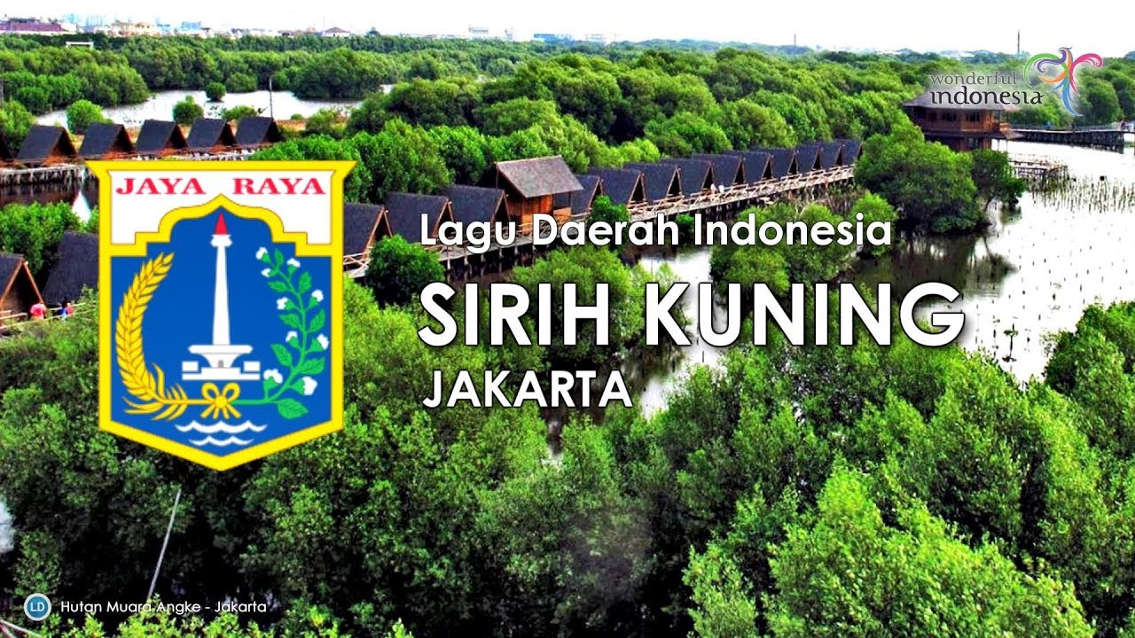 Sirih Kuning - Lagu Daerah Jakarta (dengan Lirik)
