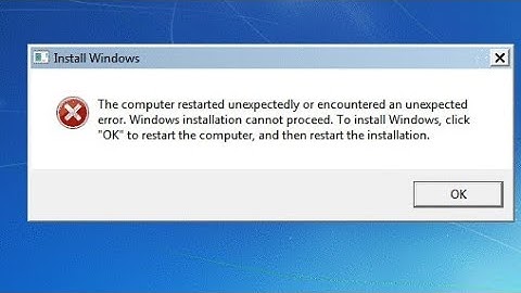 The computer restarted unexpectedly or encountered an unexpected error windows 7 fix problem