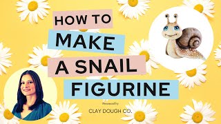 How I Sculpt a Garden Snail in Clay