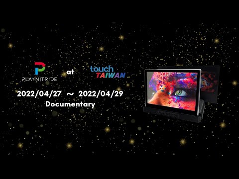 PlayNitride Touch Taiwan 2022 Documentary