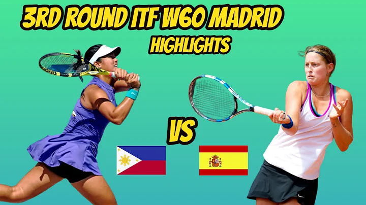 ITF W60 Madrid Singles Highlights Alexandra Eala V...