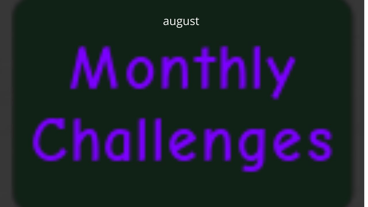 August monthly challenges jtoh youtube