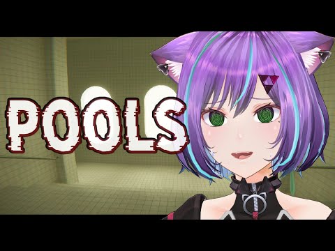 【 POOLS 】不気味なプールを探索する！【Vsinger糺音イオ】