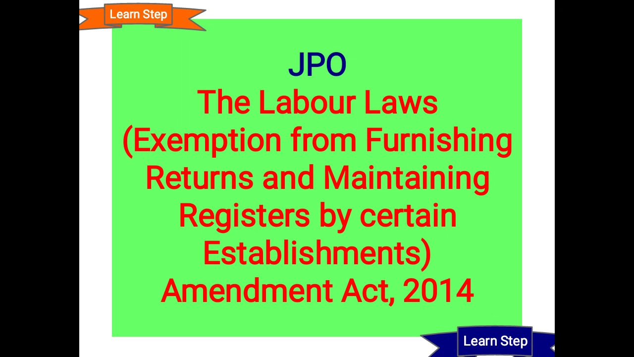 JPO The Labour Laws Act 1988 Amendment 2014 YouTube jpo-the-labour-laws-act-1988-amendment-2014-youtube