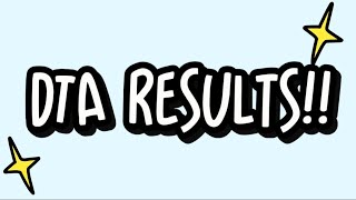 DTA RESULTS!!!! DTA RESULTS!!!!