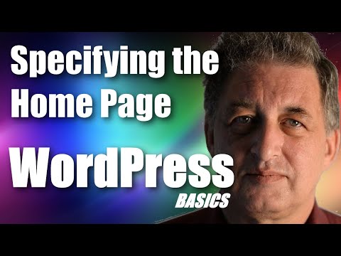 #009 WordPress Tutorial - Specifying the WordPress Home Page