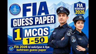 FIA Guess Paper 1 MCQ 1-50 Sub Inspector ASI UDC LDC Past Papers FIA WRITTEN TEST KI TYARI kren