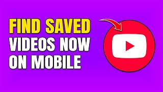 Where To Find Saved Videos on YouTube (Quick Guide)