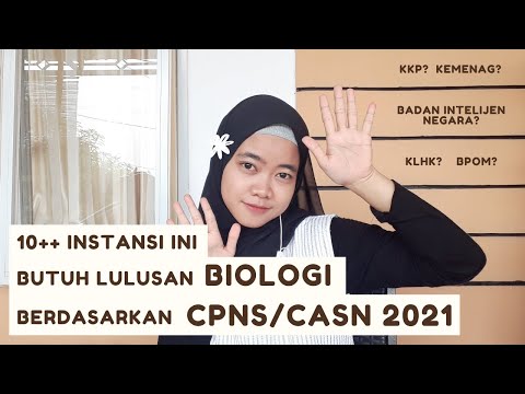 Peluang Kerja/Karir Jurusan BIOLOGI Berdasarkan Lowongan CPNS/CASN 2021