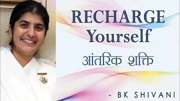 RECHARGE Yourself: Ep 1 Soul Reflections: BK Shivani (English Subtitles)